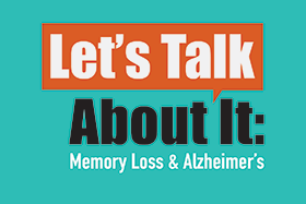Let’s Talk About it: Memory Loss and Alzheimer’s @ Henry Mayo Fitness and Health | Santa Clarita | California | United States