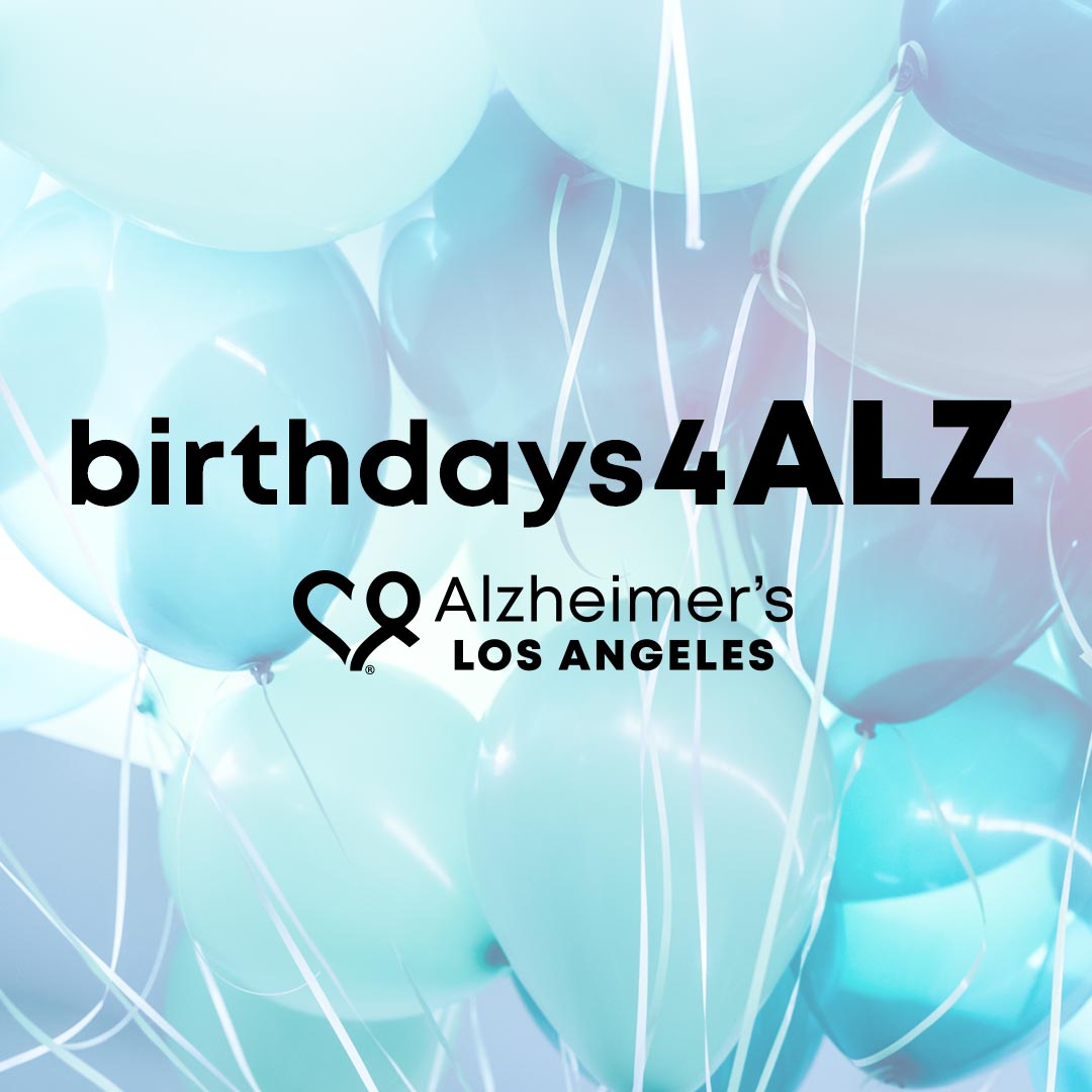 birthdays4ALZ-Alzheimers-Los-Angeles