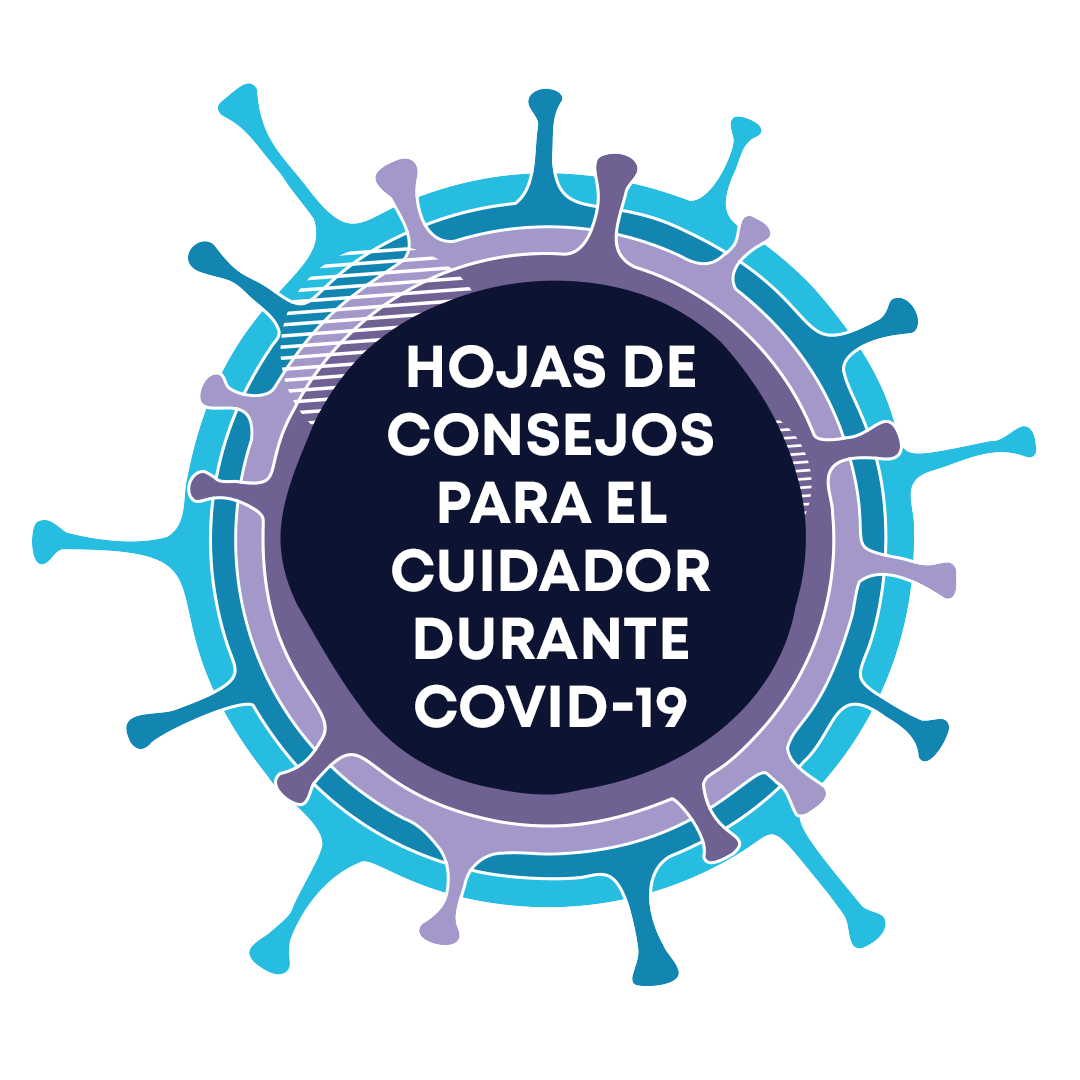 covid-19-caregiver-tip-sheets-Spanish Hojas de consejos para el cuidador durante COVID-19