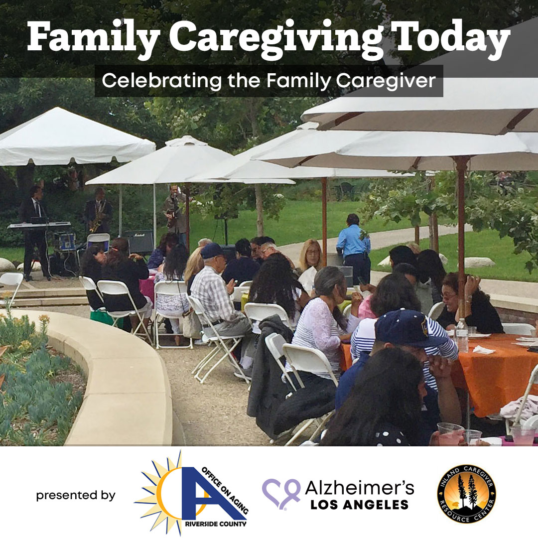 Family Caregiving Today - Inland Empire event